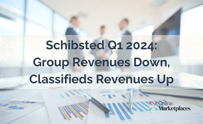 Schibsted Q1 Group Revenues Down Classifieds Revnues Up