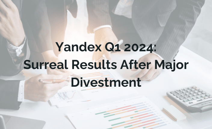 Yandex Q1 Strong Performance From Divested Assets
