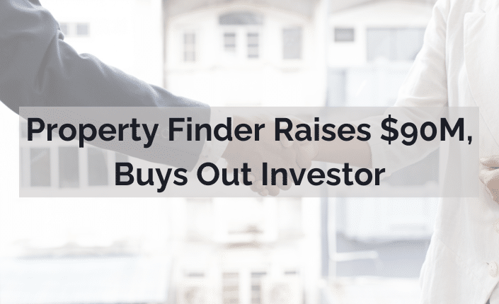 Property Finder Raises 90M Buys Out Investor