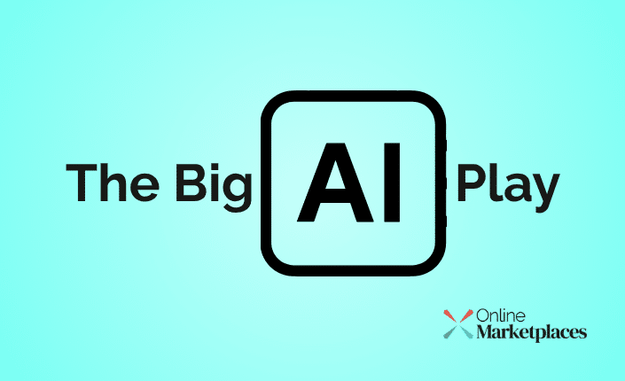 The Big AI Play